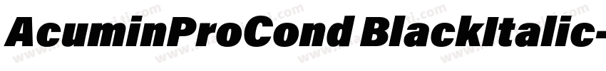 AcuminProCond BlackItalic字体转换